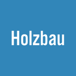 Holzbau